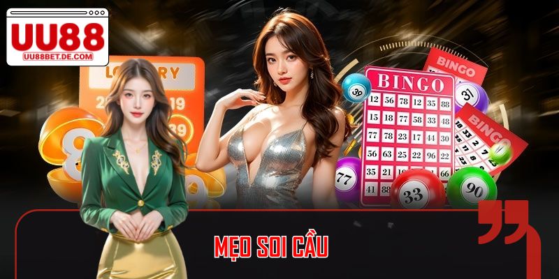 5 Mẹo Soi Cầu Dành Cho Người Đánh Lô Đề Tại UU88