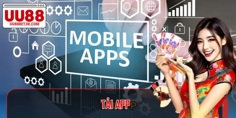 Tải App UU88 – Bước Vào Thế Giới Cá Cược Chuyên Nghiệp