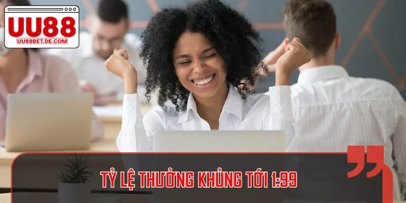 Tỷ lệ thưởng tại đây luôn được đánh giá cao hơn nhiều nhà cái khác